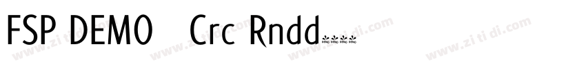 FSP DEMO   Crc Rndd字体转换